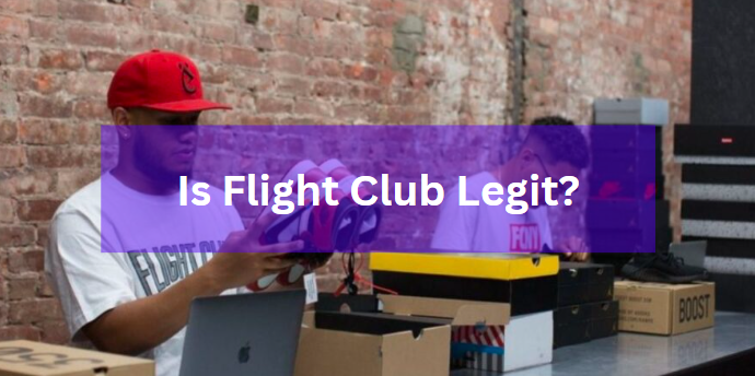 Is Flight Club Legit?